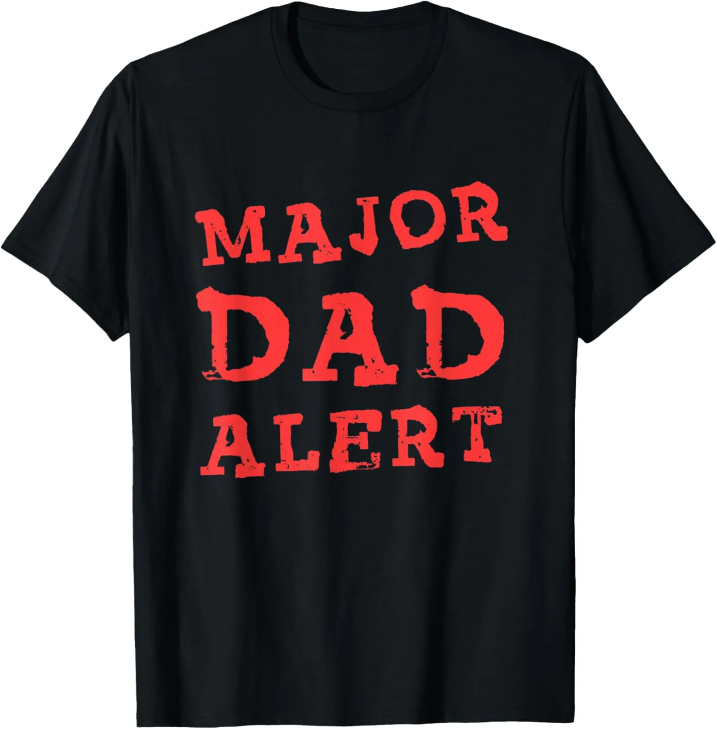 Major Dad Alert - Major Bag Alert - Fathers Day T-Shirt