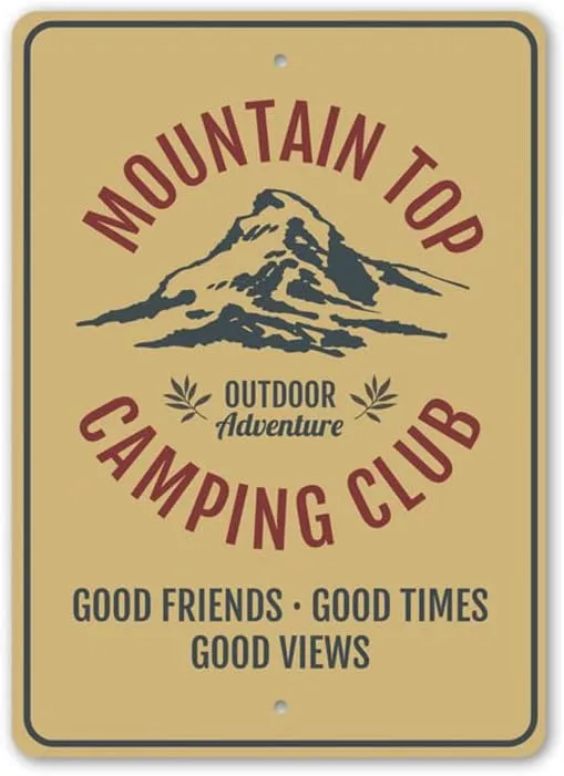 Mountain Top Camping Club Outdoor Adventure, Camper Sign, Camping Club Aluminum Sign - 12" x 18"