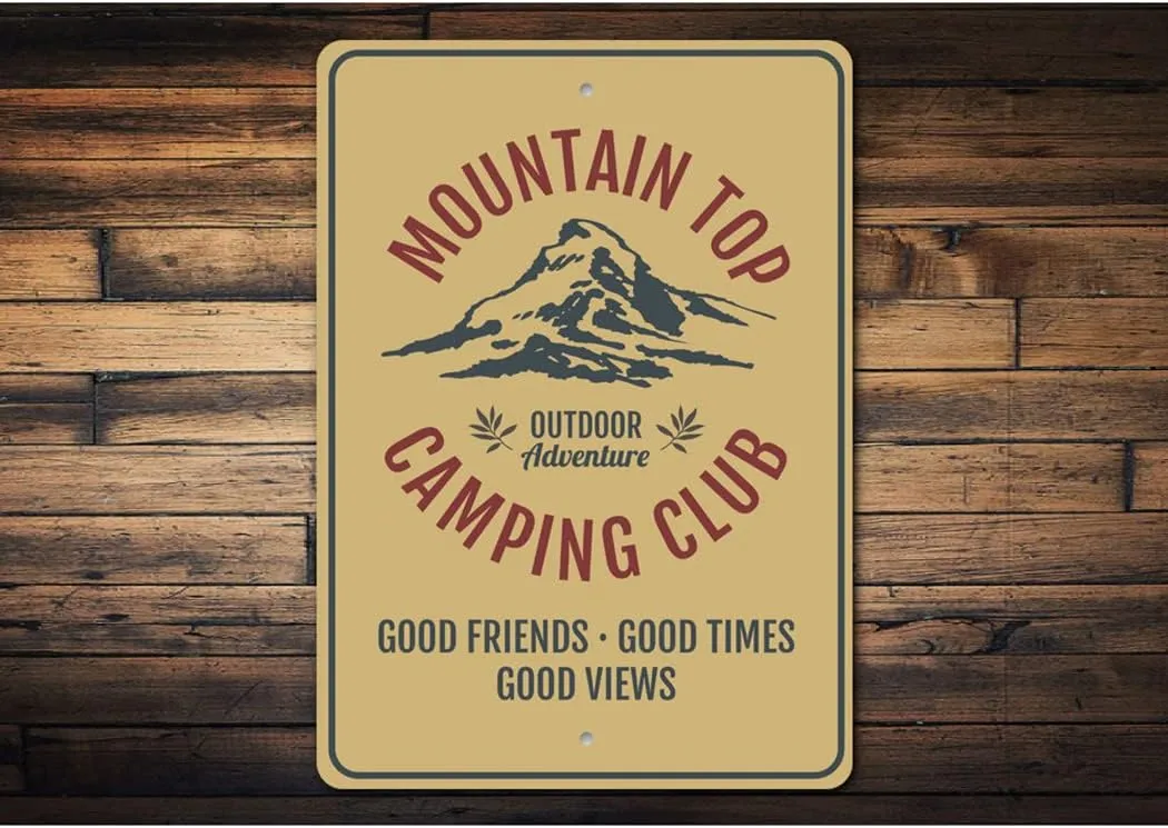 Mountain Top Camping Club Outdoor Adventure, Camper Sign, Camping Club Aluminum Sign - 12" x 18"