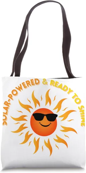 Solar-powered & ready to shine Tote Bag